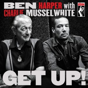 Get Up! - Ben Harper e Charlie Musselwhite