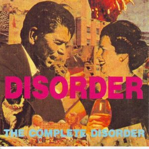 Disorder no disco The Complete Disorder - The Singles - 1984